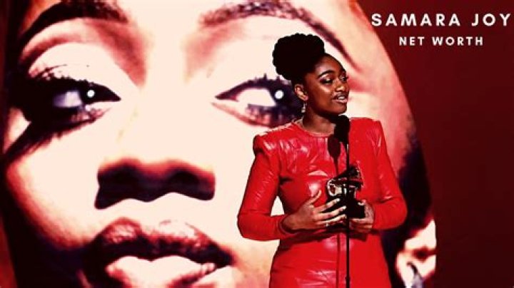 How much does Samara Joy worth? ·