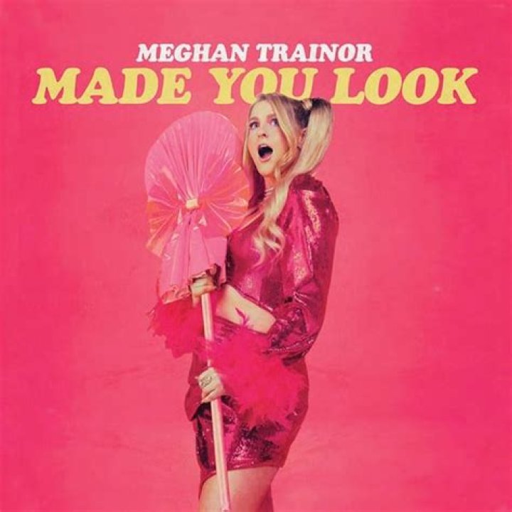 Meghan Trainor Made You Look ·