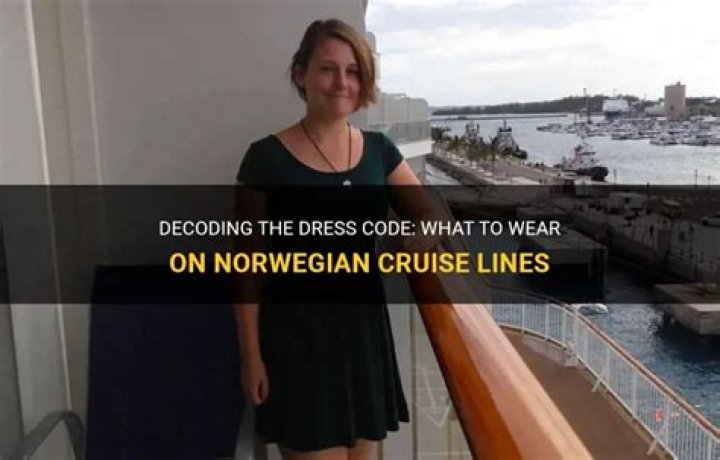 What is the dress code at Norwegian Cruise Line?