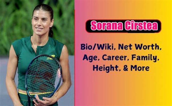 Who is Sorana Cirstea, bio, age, height, parents, boyfriend, tennis ranking, net worth, Instagram