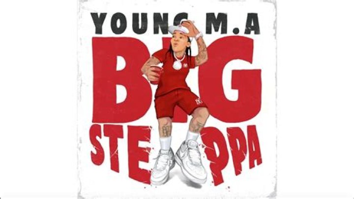 Young M.A Big Steppa ·